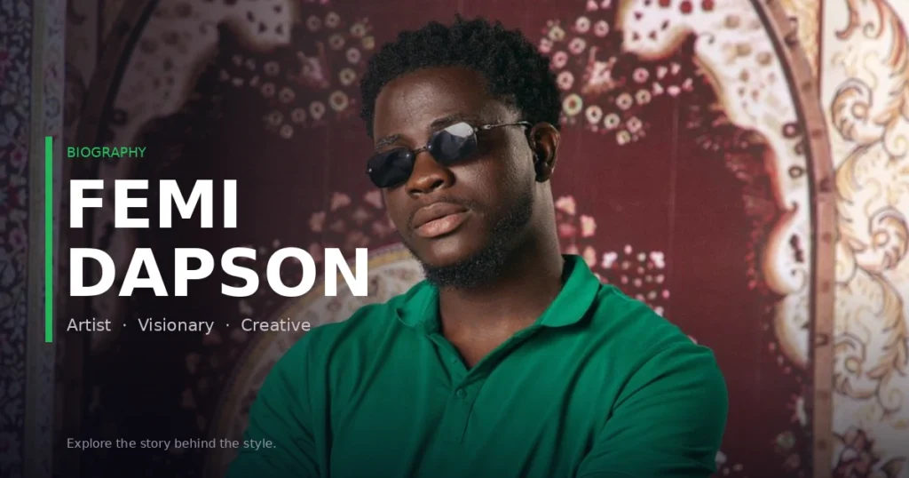 Femi Dapson Biography